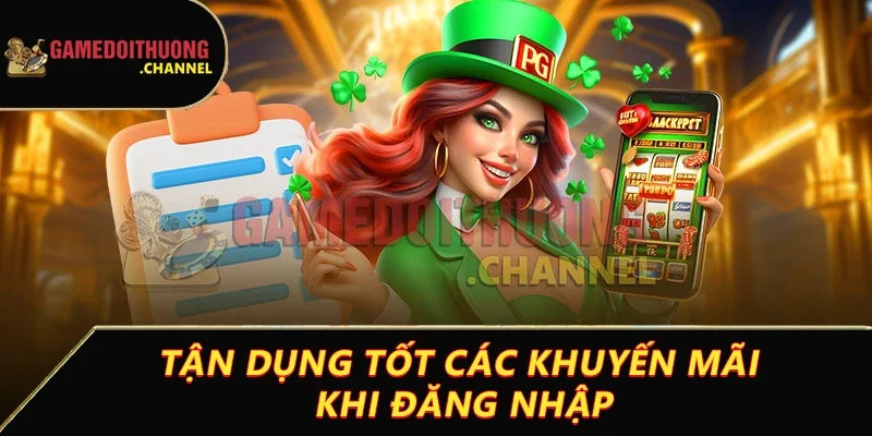 Đăng nhập game bài đổi thưởng dễ dàng để giải trí & kiếm thưởng 3 Tận dụng tốt các khuyến mãi khi đăng nhập